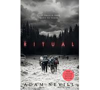 The Ritual: An Unsettling, Spine-Chilling Thriller, Now a Major Film