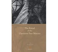 The Ritual of the Operative Free Masons