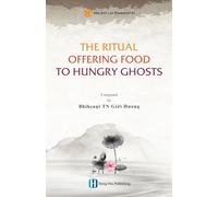 The Ritual Offering Food to Hungry Ghosts