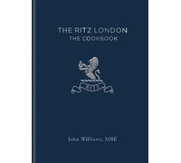The Ritz London by John Williams, The Ritz Hotel (London) Li... - 9781784724962