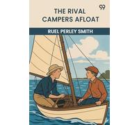The Rival Campers AfloatOr, The Prize Yacht Viking (Edition1)