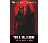 The Rival’s Bond: Dark MM Shifter Academy (Nightfang Academy)