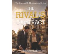 The Rival’s Contract: 1 (The Impossible Restorations Series)