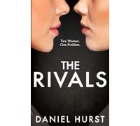 The Rivals: A gripping psychological thriller