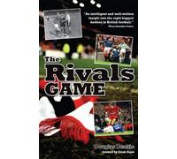 The Rivals Game: Inside the British Football Derby