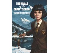 The Rivals of the Chalet School