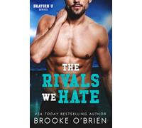 The Rivals We Hate (Braysen U)