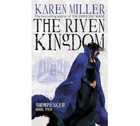 The Riven Kingdom: Godspeaker: Book Two