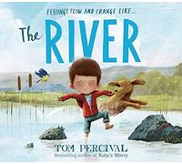 The River – A Powerful Book About Feelings