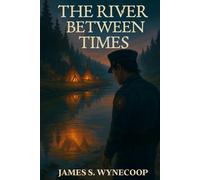 The River Between Times