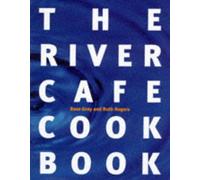 The River Cafe Cook Book by RUTH ROGERS ROSE GRAY (1995-08-01)