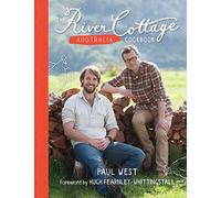The River Cottage Australia Cookbook