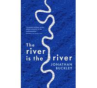 The River is The River