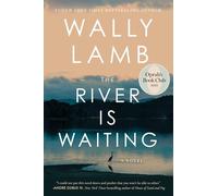 The River Is Waiting (Oprah's Book Club): A Novel