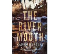 The River Mouth: An Australian rural crime mystery
