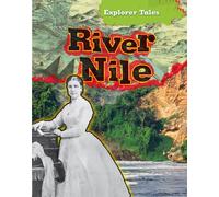 The River Nile (Explorer Tales)