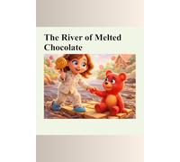 The River of Melted Chocolate