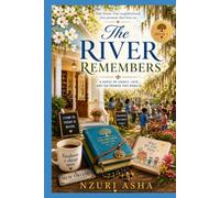 The River Remembers - Book 1: A Baptiste Family Novel