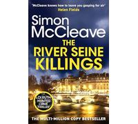 The River Seine Killings: An unmissable crime novel from the iconic number one bestselling author (DI Ruth Hunter, 10)
