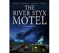 The River Styx Motel