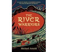 The River Warriors (Savage Isle series, 2)