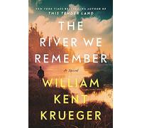 The River We Remember: A Novel