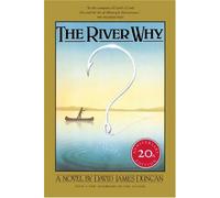 The River Why