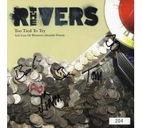 The Rivers - Too Tied to Try [Vinyl Single] [VINYL]