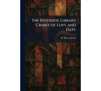 The Riverside Library Crimes of Love and Hate