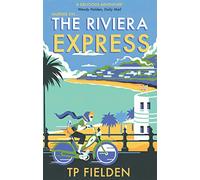 The Riviera Express: (A Miss Dimont Mystery Book 1)