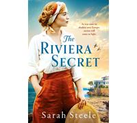 The Riviera Secret : The enthralling new novel from the bestselling author of historical fiction