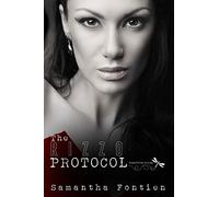 The Rizzo Protocol: Volume 2 (The Dragonflies Trilogy)