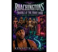 The Roachingtons: Trouble at the Front Door: Rise of the Under-Hive