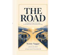 The Road: A Calm Guide to Facing Criminal Charges, for the People Inside It and the Families Beside Them