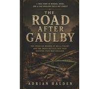 The Road After Gaulby: The Unsolved Murder of Bella Wright and the Green Bicycle Case That Haunted Post-War England