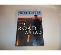 The Road Ahead