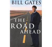 The Road Ahead