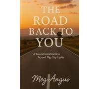 The Road Back To You (Beyond The City Lights)