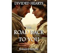 The Road Back to You (Divided Hearts)