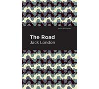 The Road: Biographical and Autobiographical Narratives) (Mint Editions (In Their Own Words: Biographical and Autobiographical Narratives))