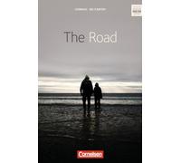 The Road: Fiction. Textband mit Annotationen. Ab 10. Schuljahr, Mccar PB.