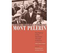 The Road from Mont Pelerin: The Making of the Neoliberal Thought Collective, with a New Preface