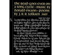 The Road Goes Ever On: A Beautiful Middle-earth Song Book of Tolkien Ballads and Elvish Lore