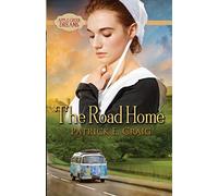 The Road Home: Apple Creek Dreams: 2