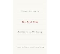 The Road Home : Buddhism for the 21st century