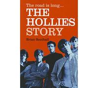 The road is long: THE HOLLIES STORY