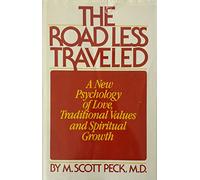 The Road Less Traveled: The Psychology of Spiritual Growth