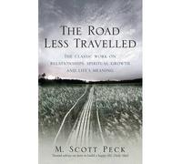 [ The Road Less Travelled A New Psychology of Love, Traditional Values and Spiritual Growth ] [ THE ROAD LESS TRAVELLED A NEW PSYCHOLOGY OF LOVE, TRADITIONAL VALUES AND SPIRITUAL GROWTH ] BY Peck, M.Scott ( AUTHOR ) Feb-07-2008 Paperback