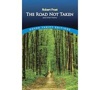 The Road Not Taken and Other Poems (Dover Thrift Editions) (Dover Thrift S.)