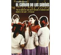 The Road of Dreams ( El camino de los sueños ) ( The Path of Dreams )